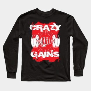 Crazy gains - Nothing beats the feeling of power that weightlifting, powerlifting and strength training it gives us! A beautiful vintage movie design representing body positivity! Long Sleeve T-Shirt